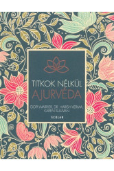 Ajurvéda /Titkok nélkül