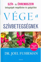 Vége a szívbetegségnek /Szív- és érrendszeri betegségek megelőzése és gyógyítása
