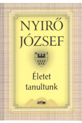 Életet tanultunk