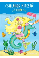 Csillámos kifestő - Sellők - 12 csillámló oldal