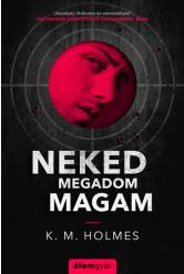 Neked megadom magam