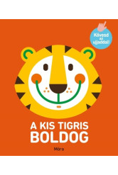 Kövesd az ujjaddal! - A kis tigris boldog