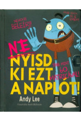 Ne nyisd ki ezt a naplót!