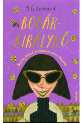 Bogárkirálynő /Rejtély, kaland, barátság és persze bogarak