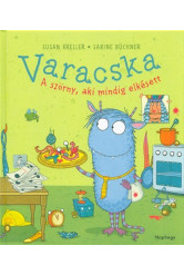 Varacska /A szörny, aki mindig elkésett