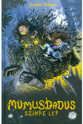 Mumusdadus színre lép