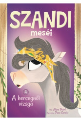 Szandi meséi 4. - A hercegnői vizsga