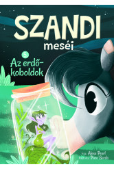 Szandi meséi 5. - Az erdőkoboldok
