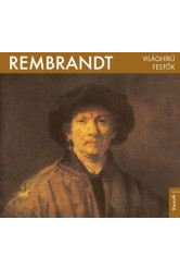 Rembrandt - Világhírű festők