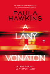 A lány a vonaton - Paula Hawkins - keménytáblás, piros borítós