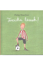 Focista leszek!