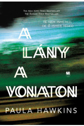 A lány a vonaton - Paula Hawkins - keménytáblás, zöld borítós