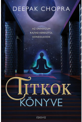 Titkok könyve - Az univerzum rajtad keresztül gondolkodik