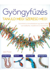 Gyöngyfűzés /Tanuld meg! szeresd meg!