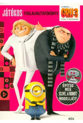 Gru 3: játékos foglalkoztatókönyv /Építsd meg clive, a robot modelljét!