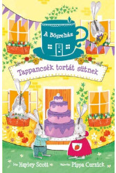 Tappancsék tortát sütnek - A Bögreház