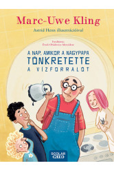 A nap, amikor a nagypapa tönkretette a vízforralót