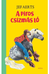 A piros csizmás ló
