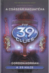 The 39 Clues - A 39 kulcs 08. /A császár hagyatéka