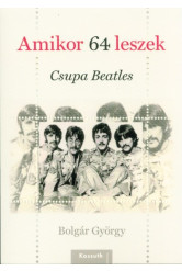 Amikor 64 leszek - Csupa Beatles