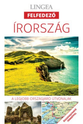 Írország - Lingea felfedező /A legjobb városnéző útvonalak összehajtható térképpel