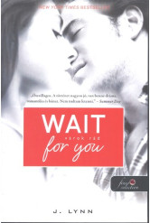Wait for You - Várok rád /Várok rád 1.