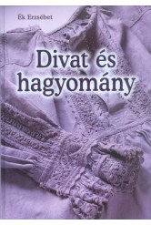 Divat és hagyomány