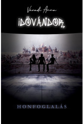 Idővándor - Honfoglalás