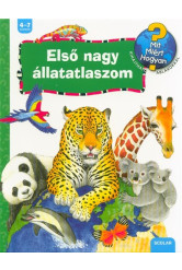 Első nagy állatatlaszom /Mit? Miért? Hogyan?