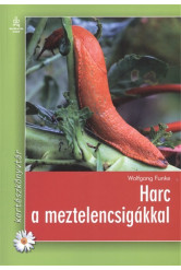 Harc a meztelencsigákkal /Kertészkönyvtár