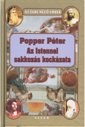Az istennel sakkozás kockázata /Az égre néző ember