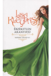 Érzéketlen aranyifjú - Ravenel család 4/1. (új kiadás)