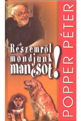 Részemről mondjunk mancsot!