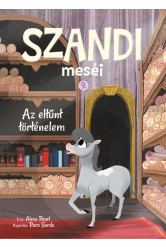 Szandi meséi 9. - Az eltűnt történelem