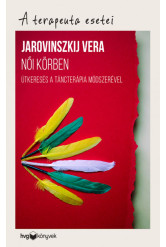 Női körben - Útkeresés a táncterápia módszerével A terapeuta esetei (e-könyv)