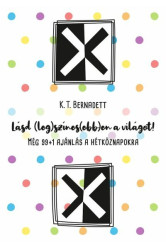 Lásd (leg)színes(ebb)en a világot!