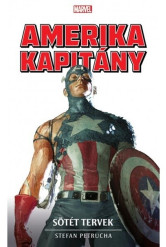 Amerika Kapitány: Sötét tervek - Marvel regénysorozat