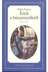 Ének a búzamezőkről /Életreszóló regények 22.