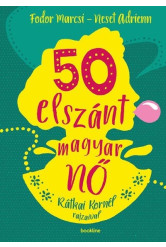 50 elszánt magyar nő