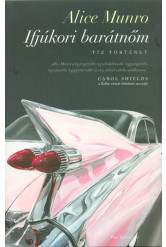 Ifjúkori barátnőm - Tíz történet