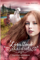 Calypso gyermeke - Lósuttogó Akadémia 6.