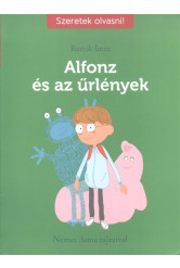 Alfonz és az űrlények /Szeretek olvasni!