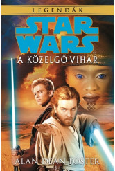 Star Wars: A közelgő vihar /Legendák