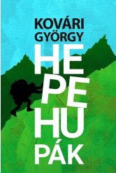 Hepehupák - A szocializmus diszkrét bája