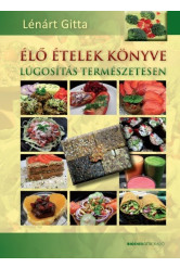 Élő ételek könyve /Lúgosítás természetesen