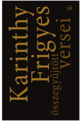 Karinthy Frigyes összegyűjtött versei