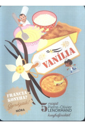 Vanília /Francia konyha? gyerekjáték!