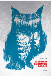 Szerelem és romok földje - Typotex Világirodalom