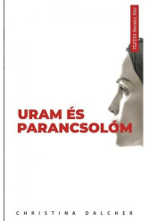 Uram és parancsolóm