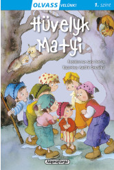 Hüvelyk Matyi - Olvass velünk! (1. szint)